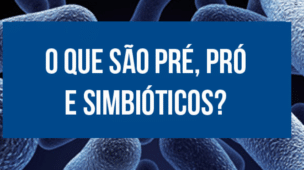 probioticos, prebioticos e simbioticos
